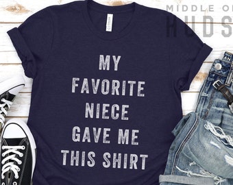 Lieblings Nichte T-Shirt - Lustiges Onkel Geschenk