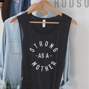 Strong As A Mother, expecting mom, workout tank, baby shower, training top, yoga, cardio tank, mothers day, strong mom, ladies muscle tank