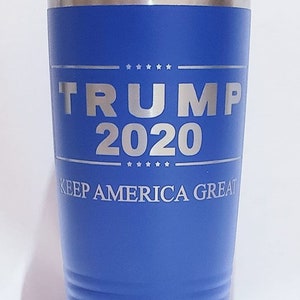 TRUMP 2020 Keep America Great Engraved on Blue/Red/White/Black 20 oz. Stainless Steel Insulated Tumbler w/Clear Lid - BOTH SIDES Engraved