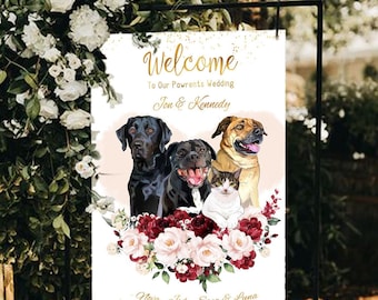 Custom welcome wedding sign dog Welcome to our wedding sign with pet Welcome to the wedding of sign Burgundy floral wedding sign