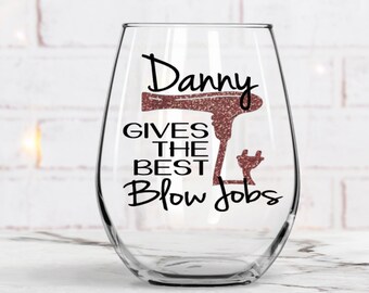 Hair stylist wine glass, Gives the Best Blow Jobs Wine Glass,Funny wine glass,Hairstylist Wine Glass,Gift for hairdressers, birthday gift