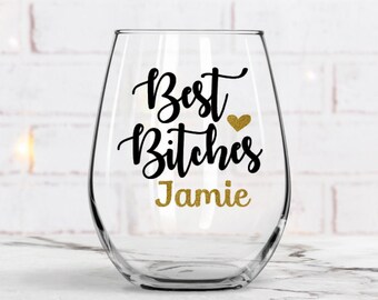 Best Friend wine glass, Birthday Gift, Friend Gift, Funny wine glass, Gift for Friend, Gift For her, Bestie, Best Friend Gift, Sister Gift