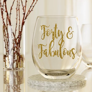 40th Birthday Stemless Wine Glass, 40th Birthday gift for Women, Birthday Gift Ideas, Gift for, Personalized 40th Birthday Gift for her