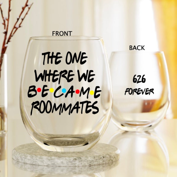 Roommate Gift, Roommate Wine Glass, Friend Wine Glass, College Roommate, Dorm Room, Apartment, Graduation Gift, College Roommate Gift