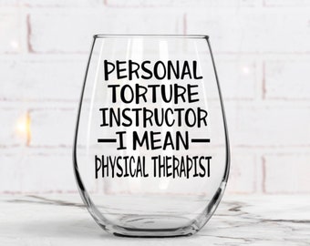 Physical Therapist Gift, PT Gift, Personal torture instructor I mean Physical Therapist, Funny Therapist Gift, Graduation Gift,