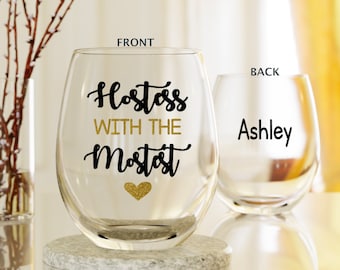 Hostess Gift, Hostess with the mostest, Thanksgiving Host Gift, Thanksgiving Wine Glass, Holiday Host, Funny Wine Glass, Baby shower Host