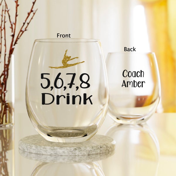 Dance Teacher, Dance Coach Gift, Gift for Her, Funny Dance Gift, Personalized Gift, Coach Gift, Ballet Teacher, Wine Glass Gift