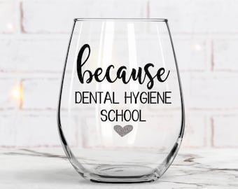 Because Dental Hygiene School, Dental assistant gift, Dental School, Dental assistant, Gift for her, Graduation Gifts, Dental Month