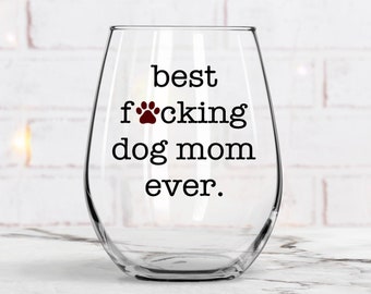 Best Dog Mom Ever, Dog Lover Gift, Dog Mom Gifts, Mothers Day Gift, Fur Mom Gift, Funny Dog Mom Gift, Best Friend Gift, Christmas Gift