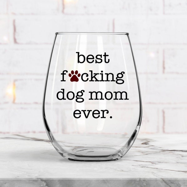 Best Dog Mom Ever, Dog Lover Gift, Dog Mom Gifts, Mothers Day Gift, Fur Mom Gift, Funny Dog Mom Gift, Best Friend Gift, Christmas Gift