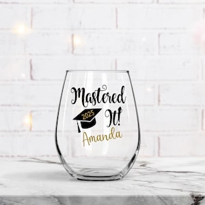 Mastered It Wine Glass, Graduation Gift, Class Of 2025, Grad Wine Glass, Graduation Wine Glass, Masters Degree Gift, Graduate Gift