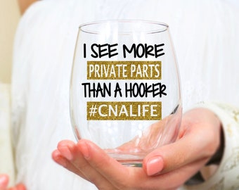CNA Gift, Wine Glass, Nurse Appreciation, Nursing School, Personalized Nurse, CNA Gift, Nursing Student Gift, CNA Life, Hero, Gift for Her