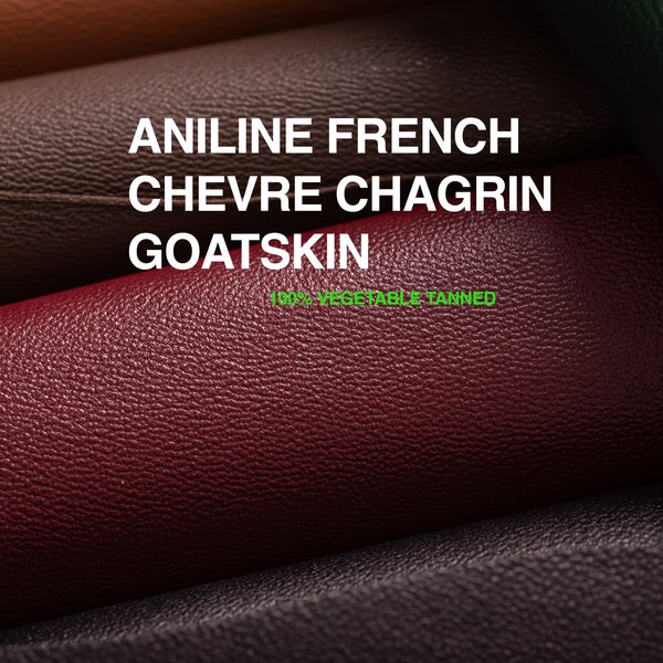 Cuir tanné végétal Français chèvre chagrin peau de chèvre pleine fleur aniline 5-6 pied carré / 0,45-0,55m2 / fianoleather