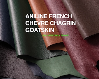 Vegetable Tanned Leather French chèvre chagrin goatskin full grain aniline  5-6 sq ft / 0,45-0,55m2 / fianoleather