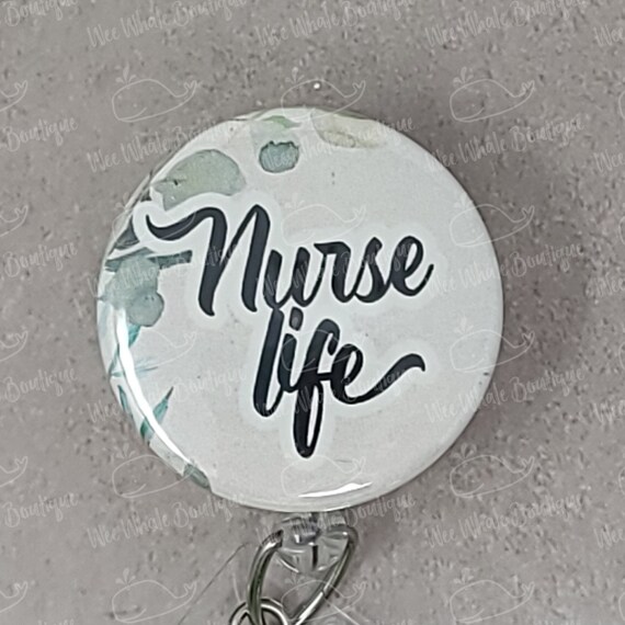 Buy Nurse Life Badge Holder, Nurse Life Badge Reel, Nursing Badge Holder, RN  Badge Holder, ID Badge Holder, Button Badge Reel Online in India 