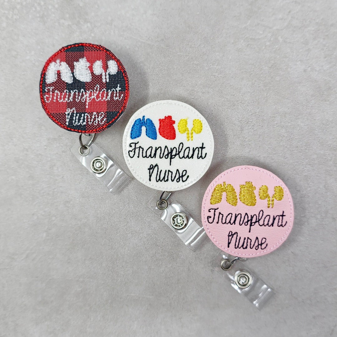 Transplant Nurse Retractable Badge Holder, Transplant Nurse Badge Reel