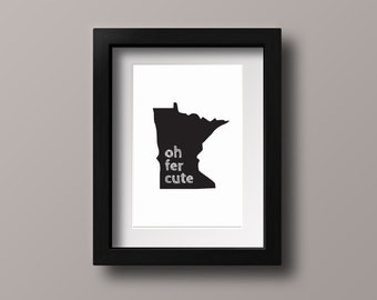Oh Fer Cute Printable, Black - Minnesota Baby, Baby Nursery Printable, Baby Nursery Black, Unique Baby Gift, Minnesota Gifts, Gender Neutral