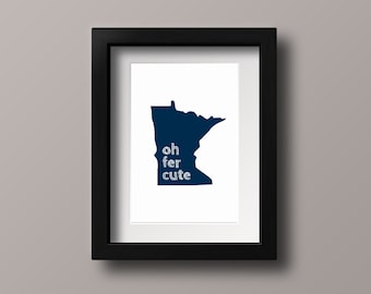 Oh Fer Cute Printable, Navy - Minnesota Baby, Baby Nursery Printable, Navy Baby Nursery, Unique Baby Gift, Minnesota Gifts, Gender Neutral