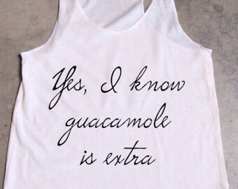 YES I Know GUACAMOLE is EXTRA: Tank in Heather White/Black Ink, Triblend Workout Tank, Yoga Top, Holy Yoga, Gym Shirt, Gym Tank, Fitness Top