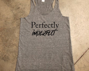 PERFECTLY IMPERFECT: Tank in Heather Grey/Black Ink, Triblend Workout Tank, Yoga Top, Holy Yoga, Gym Shirt, Activewear, Fitness, Funny