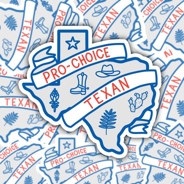 Pro-Choice Texan Sticker (DONATION)