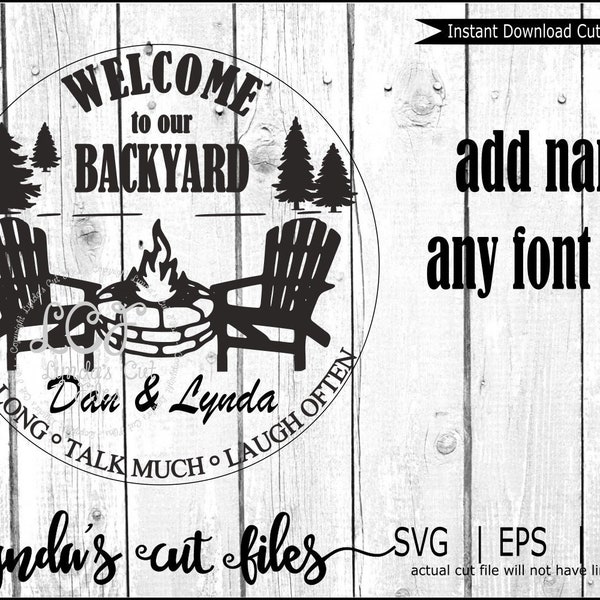 Bienvenue dans notre fichier Backyard//Fire Pit Sign//SVG/EPS//DXF