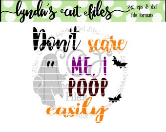 Halloween Toilet Paper/Poop/Crap/Don't scare me I poop easily/EPS/SVG/DXF file