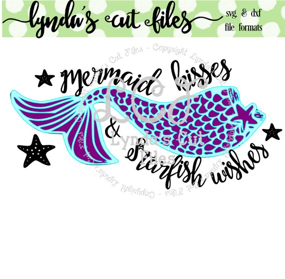 Free Free 81 Mermaid Kisses Starfish Wishes Svg SVG PNG EPS DXF File