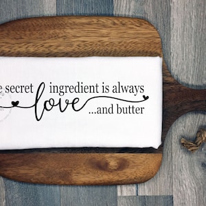 The secret ingredient is always love ... and butter SVG/DXF/EPS file
