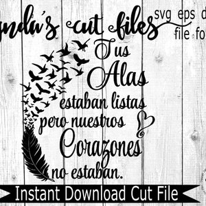Tus Alas estaban listas//Your Wings Were Ready/Espagnol//Fichier SVG/DXF/EPS