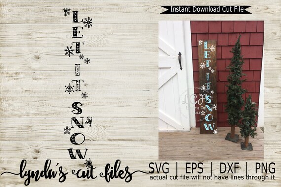 Free Free 149 Vertical Let It Snow Svg Free SVG PNG EPS DXF File
