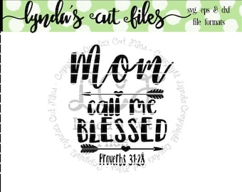 Mom Call Me Blessed//SVG/DXF/EPS file