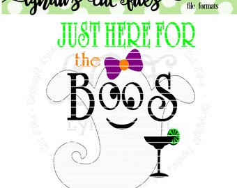 Just here for the boos//Halloween//SVG/EPS//DXF file