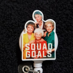Golden Girls Stay Golden Squad Goals Retractable Reel ID Badge Holder Stethoscope Yoke ID Lanyard Reel Combo Fish Extender Nurse Gift