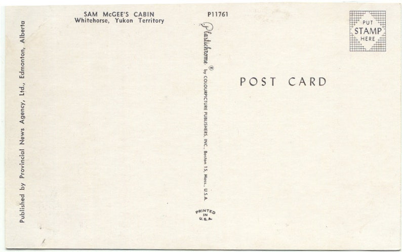 Sam McGee/'s Cabin in Whitehorse YUKON TERRITORY Canada Vintage Postcard