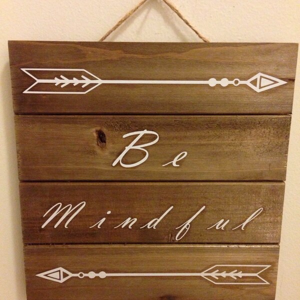 Be Mindful Plank Art 10x10