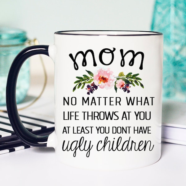 Mothers Day Mug, Coffee Mug, Mother's Day Mug, Mothers day Gift, Gift for mom, Mothers day, mom mug, mug, Mother's day Gift, Mom Gift