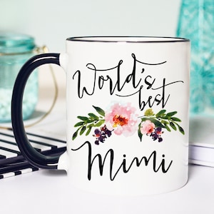 Worlds Best Mimi, Mimi Mug, Gifts for Mimi, Mimi Coffee Mug, Grandmother Gift, Coffee Mug, Nana Mug, Best Mimi Ever, nana gift, worlds best afbeelding 1