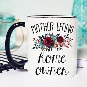 Housewarming Gift, Housewarming Mug, Funny Housewarming Mug, Funny Housewarming Gift, HomeOwner Gift, Homeowner Mug, New Homeowner Gift image 6