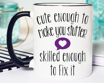 Mug for Speech Language Pathologist, Funny SLP Mug, Speech Therapy Mug, Speech Therapy Gifts, Gifts for Speech Therapist, SLP gifts,