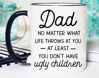 Funny Fathers day Mug, Fathers Day Gift, Funny Mug, Gift For Dad, Fathers Day, Dad Gift, Gifts for fathers day, Dad Gifts, Gifts for Dad