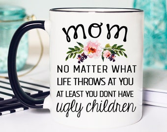 Funny Mug Mothers Day, Funny Mothers Day Mug, Mothers Day Mug Funny, Funny Mug Moms Day, Funny Mom Mug, Funny coffee mug mothers day