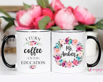 Teacher Coffee Cup, Teacher Mug, Teacher Appreciation Mug, Teacher Graduation Mug, New Teacher Mug, Teacher Mug Idea, Mug Idea for Teacher