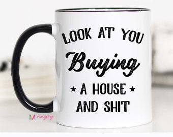 New Home Owner Gift, Housewarming Gift, New Home Owner Mug, First Time Home Buyer, New Home, New Home, Funny Housewarming Gift, Homeowner