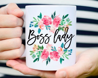Floral Boss Lady Mug, Boss Lady Coffee Mug, Floral Boss Lady Coffee Cup, Flower Boss Lady Mug, Boss Mug, Mug for Boss Lady, Floral Mug Boss