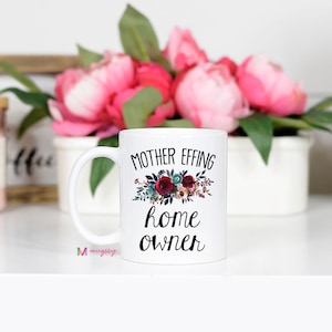 Housewarming Gift, Housewarming Mug, Funny Housewarming Mug, Funny Housewarming Gift, HomeOwner Gift, Homeowner Mug, New Homeowner Gift image 2