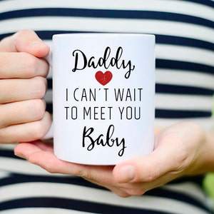 Pregnancy Reveal to Husband Mug, Youre going to be a dad Mug, Cant Wait to Meet you Mug, Baby Reveal To Husband Mug, To dad from Baby Mug image 3