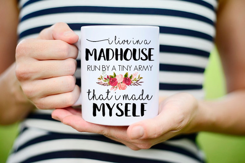 Funny Busy Mom Mug, I live in a Madhouse Mug, Busy Mom Mug, Coffee Mug for Busy Mom, Madhouse Mug, Funny Mom Mug, Funny Mug for Mom, Funny image 1