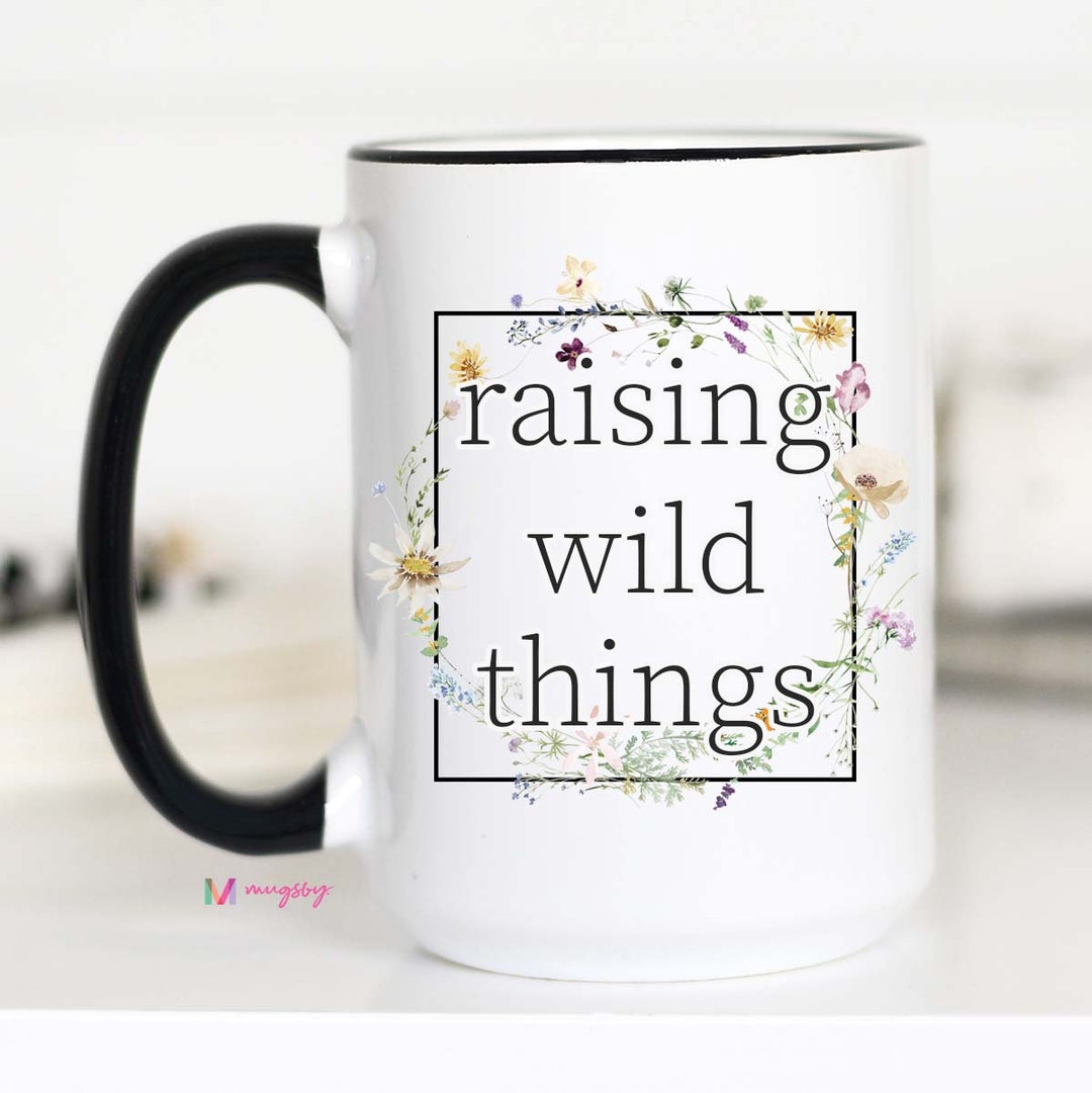 Raising Wild Things Wildflowers Raise Wild Things Raising Etsy