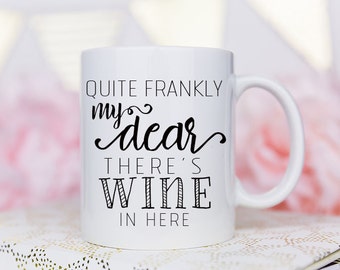 This is probably wine, Coffee Mug, This Might be Wine Mug, Gift for friends, Probably Wine, Funny Mug, theres a chance this is wine, Cute